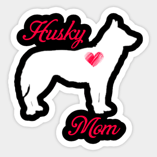 Husky mom   cute mother's day t shirt for dog lovers Sticker